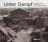 Unter Dampf - Boris von Brauchitsch - 9783862281756