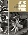 Altes Handwerk - Michaela Vieser - 9783862282234