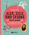 Alex, Zille und Spione - Kristina Volke - 9783862282272
