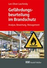 Gefährdungsbeurteilung im Brandschutz - Lars Oliver Laschinsky - 9783862354672