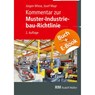 Kommentar zur Muster-Industriebau-Richtlinie - mit E-Book (PDF) - Josef Mayr ; Jürgen Wiese - 9783862354986