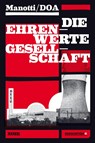 Die ehrenwerte Gesellschaft - Dominique Manotti - 9783862414192
