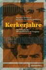 Kerkerjahre - Mauricio Rosencof ; Eleuterio Fernández Huidobro - 9783862416301