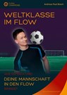 Weltklasse im Flow - Andreas Paul Bosch - 9783862432646