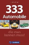333 Automobile, die man kennen muss! - DÖRFLINGER,  Michael - 9783862455522