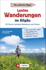 Leichte Wanderungen im Allgäu - Lars Freudenthal ; Annette Freudenthal - 9783862464227