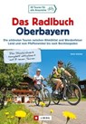 Das Radlbuch Oberbayern - Armin Scheider - 9783862466436