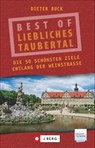 Best of Liebliches Taubertal - Dieter Buck - 9783862467068