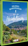 Erlebnis-Wanderungen in und um Heidelberg - Lars Und Annette Freudenthal - 9783862468881