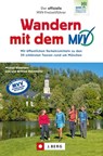 Der offizielle MVV-Freizeitführer Wandern mit dem MVV - Michael Kleemann ; Wilfried Bahnmüller ; Lisa Bahnmüller - 9783862469857
