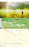 In Gottes Gegenwart - Gerhard Tersteegen ; Thomas Baumann - 9783862567188