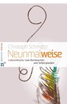 Neunmalweise - Christoph Schmitter - 9783862567355