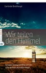 Wir teilen den Himmel - Gerlinde Breithaupt - 9783862567966