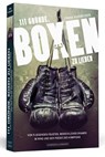 111 Gründe, Boxen zu lieben - Frank Nussbücker - 9783862654062