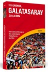 111 Gründe, Galatasaray zu lieben - Cihan Acar - 9783862654277