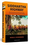 Siddhartha Highway - Misha G. Schoeneberg - 9783862656646