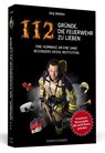 112 Gründe, die Feuerwehr zu lieben - Jörg Nießen - 9783862657636