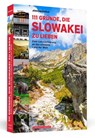 111 Gründe, die Slowakei zu lieben - Jörn Kaufhold - 9783862657889