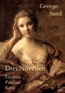 Drei Novellen - George Sand - 9783862672707