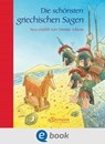 Die schönsten griechischen Sagen - Dimiter Inkiow - 9783862730438