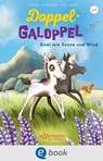 Doppel-Galoppel 1. Zwei wie Sonne und Wind - Chantal Schreiber - 9783862739790