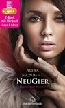 NeuGier | Erotik Audio Story | Erotisches Hörbuch - Alexa McNight - 9783862773879