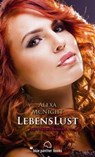 LebensLust - Liebe das Leben ... - Alexa McNight - 9783862774159