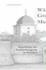 Wälle, Gräben, Mauern - Uwe Schieferdecker - 9783862811595