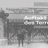 Auftakt des Terrors - Arbeitsgemeinschaft "Gedenkstätten an Orten früher Konzentrationslager" ; Ulrike Holdt ; Agnes Ohm - 9783862811830