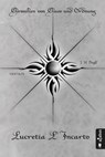 Chroniken von Chaos und Ordnung. Band 4: Lucretia L'Incarto - J. H. Praßl - 9783862824434