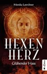 Hexenherz. Glühender Hass - Monika Loerchner - 9783862826377