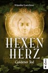 Hexenherz. Goldener Tod - Monika Loerchner - 9783862827909