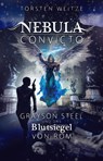 Nebula Convicto. Grayson Steel und das Blutsiegel von Rom - Torsten Weitze - 9783862827916