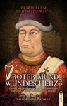 Roter Mund und wundes Herz - Friedhelm Schneidewind - 9783862828821