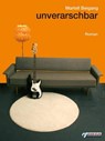 Unverarschbar - Martell Beigang - 9783862870035