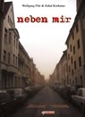 Neben mir - Wolfgang Flür ; Zuhal Korkmaz - 9783862870653