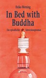 In Bed with Buddha - Heiko Werning - 9783862870714