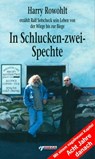 In Schlucken-zwei-Spechte - Harry Rowohlt ; Ralf Sotscheck ; Wiglaf Droste - 9783862870776