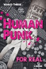 Human Punk For Real - Marco Thiede - 9783862871384