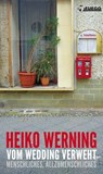 Vom Wedding verweht - Heiko Werning - 9783862872022
