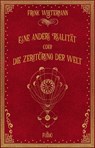 Eine andere Realität oder Die Zerstörung der Welt - Frank Westermann - 9783862872084