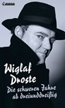 Die schweren Jahre ab dreiunddreißig - Wiglaf Droste ; Friedrich Küppersbusch - 9783862872329