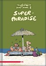 Super Paradise - Ralf König - 9783863001353