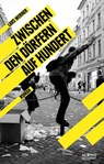 Zwischen den Dörfern auf hundert - Lars Werner - 9783863003548