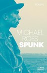 Spunk - Michael Roes - 9783863003616