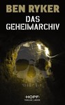 Das Geheimarchiv - Ben Ryker - 9783863051662