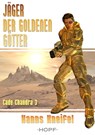 Cade Chandra 3: Jäger der goldenen Götter - Hanns Kneifel - 9783863052126