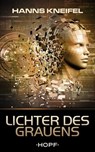 Lichter des Grauens - Hanns Kneifel - 9783863052270