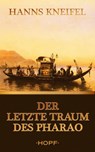 Der letzte Traum des Pharao - Hanns Kneifel - 9783863052454
