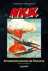 Nick 5 (zweite Serie): Atomexplosion im Pazifik - Thomas Newton ; Hansrudi Wäscher - 9783863052690